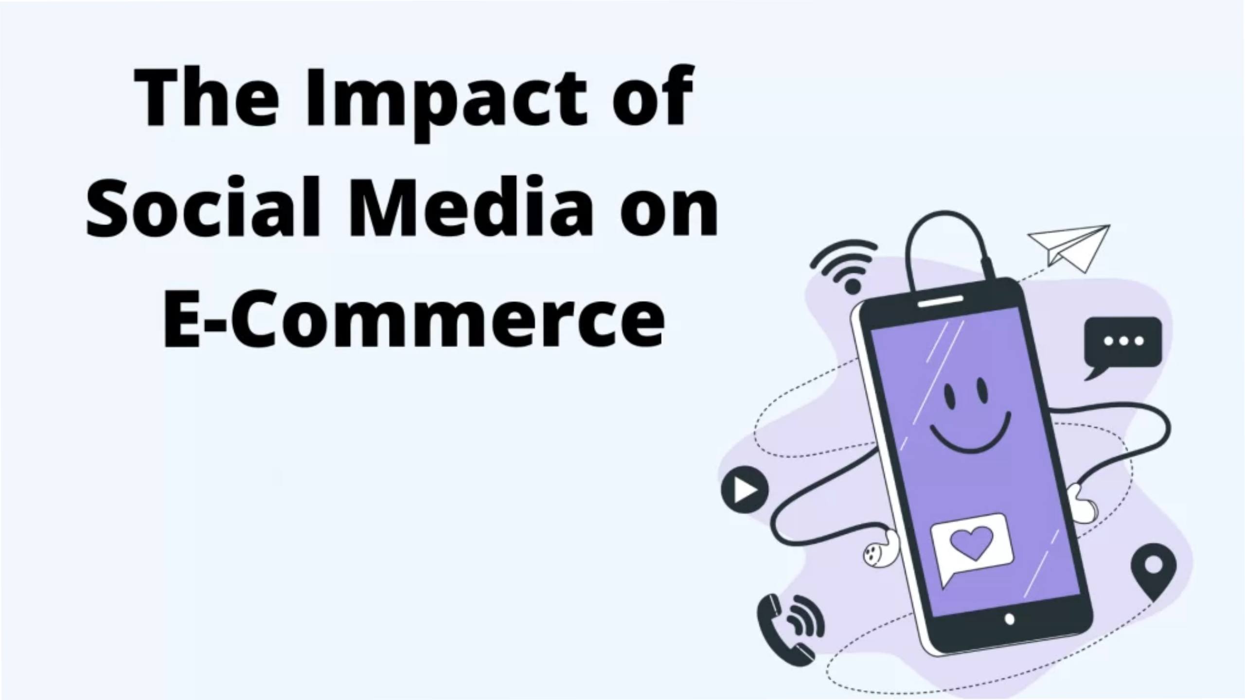 The-Impact-of-Social-Media-on-E-Commerce_-Trends-and-Strategies-Ekhlas-Design.jpg