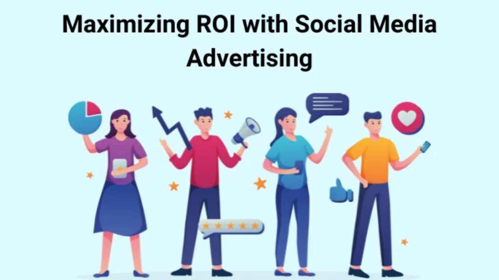 Maximizing ROI with Advanced Targeting in Your Social Media Strategy-Ekhlasdesigns